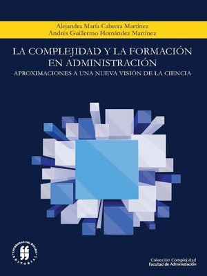 cover image of La complejidad y la formación en administración